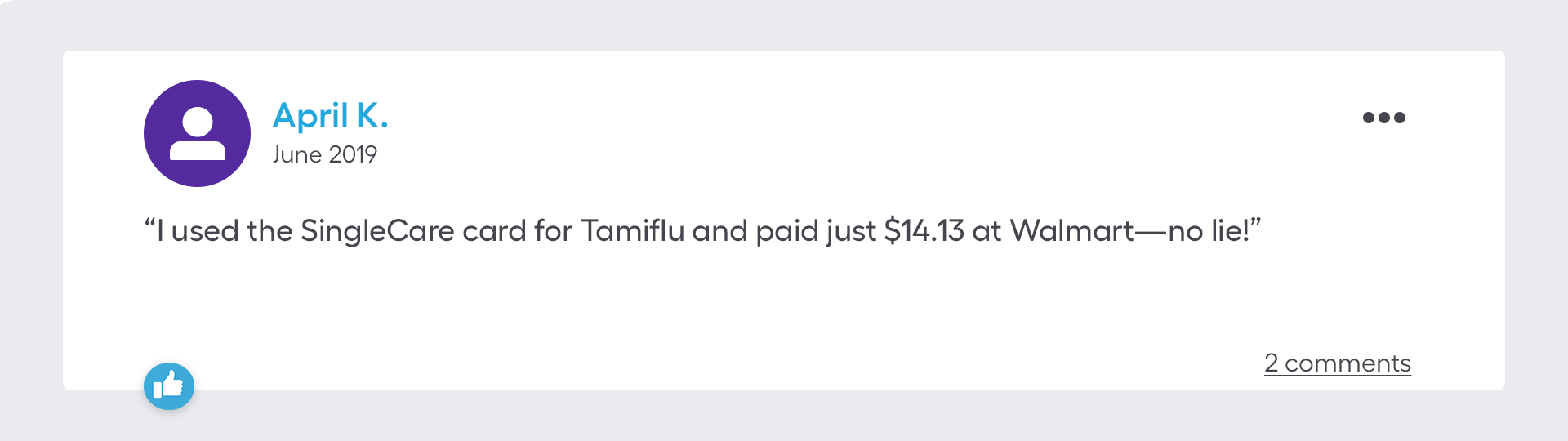 I used the SingleCare card for Tamiflu and paid just $14.13 at Walmart—no lie!