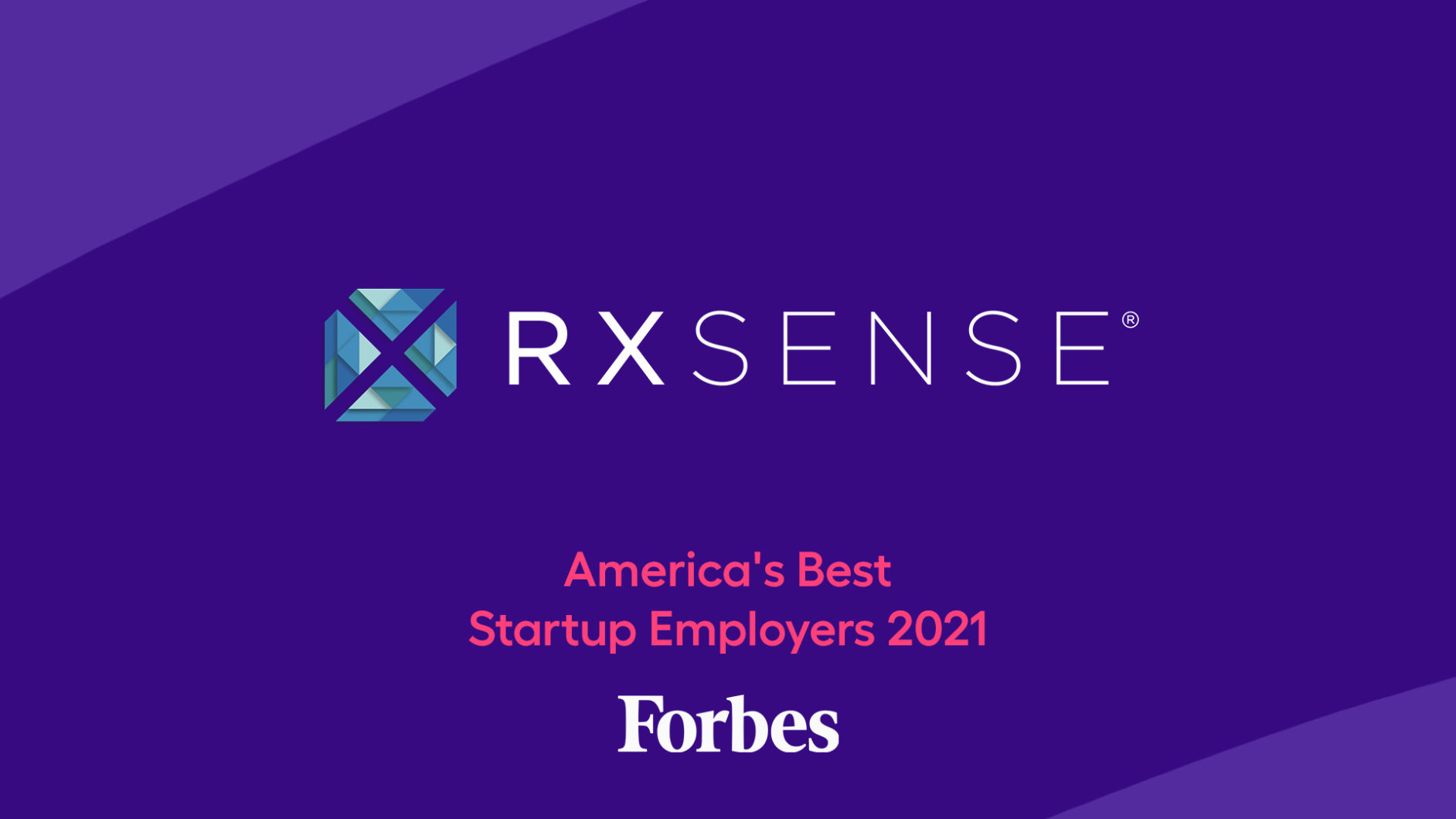 RxSense logo and Forbes logo - announcing America's Best Startup Employers 2021 winner