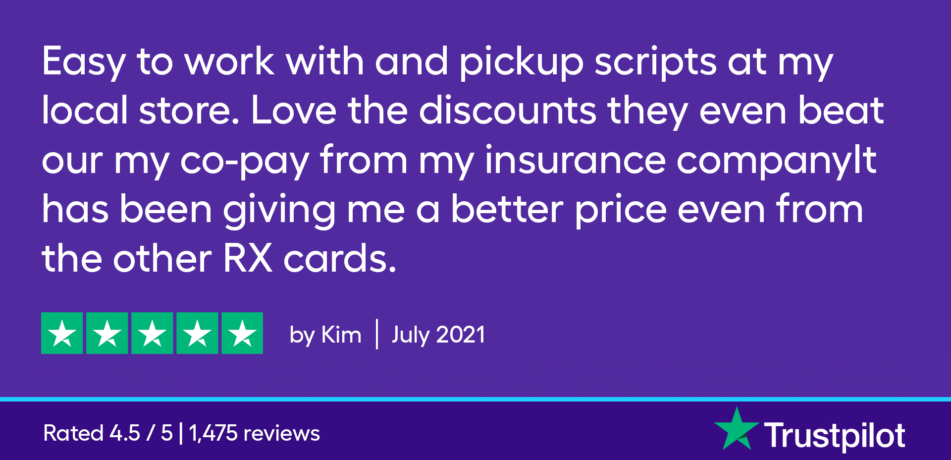 Easy to work with and pick up scripts at my local store. Nice to have the discounted rate automatically at the store. Love the discounts, they even beat out my copay from my insurance company. SingleCare has better prices than any other Rx discount card.