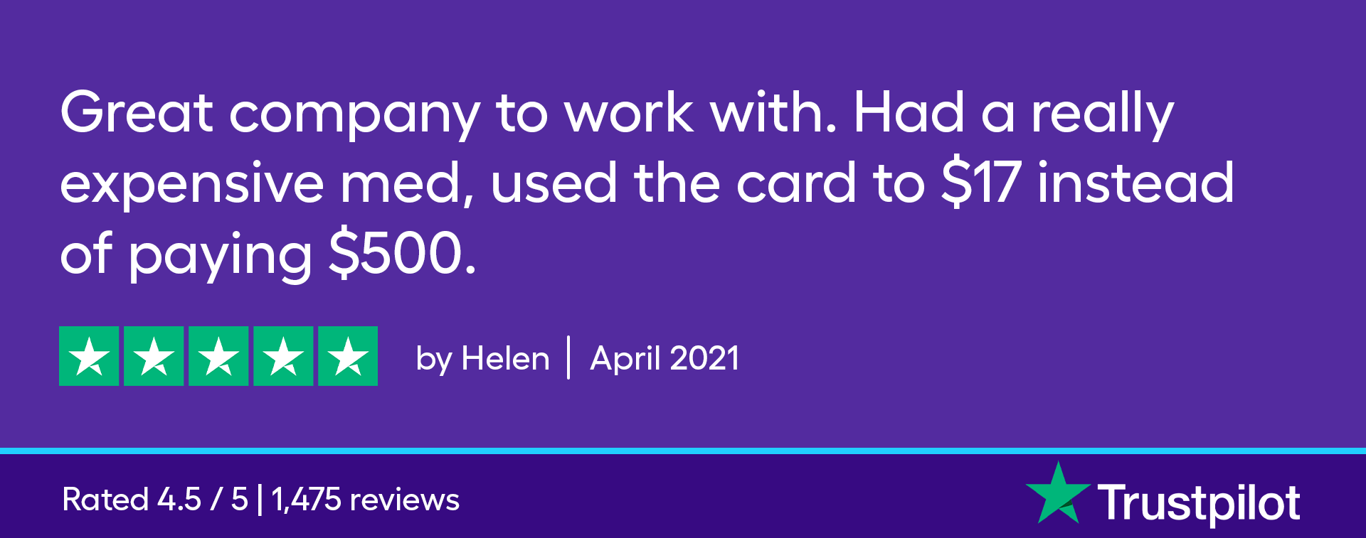 Great company to work with. Had a really expensive medication and used the card to get it for $17 instead of paying $500.
