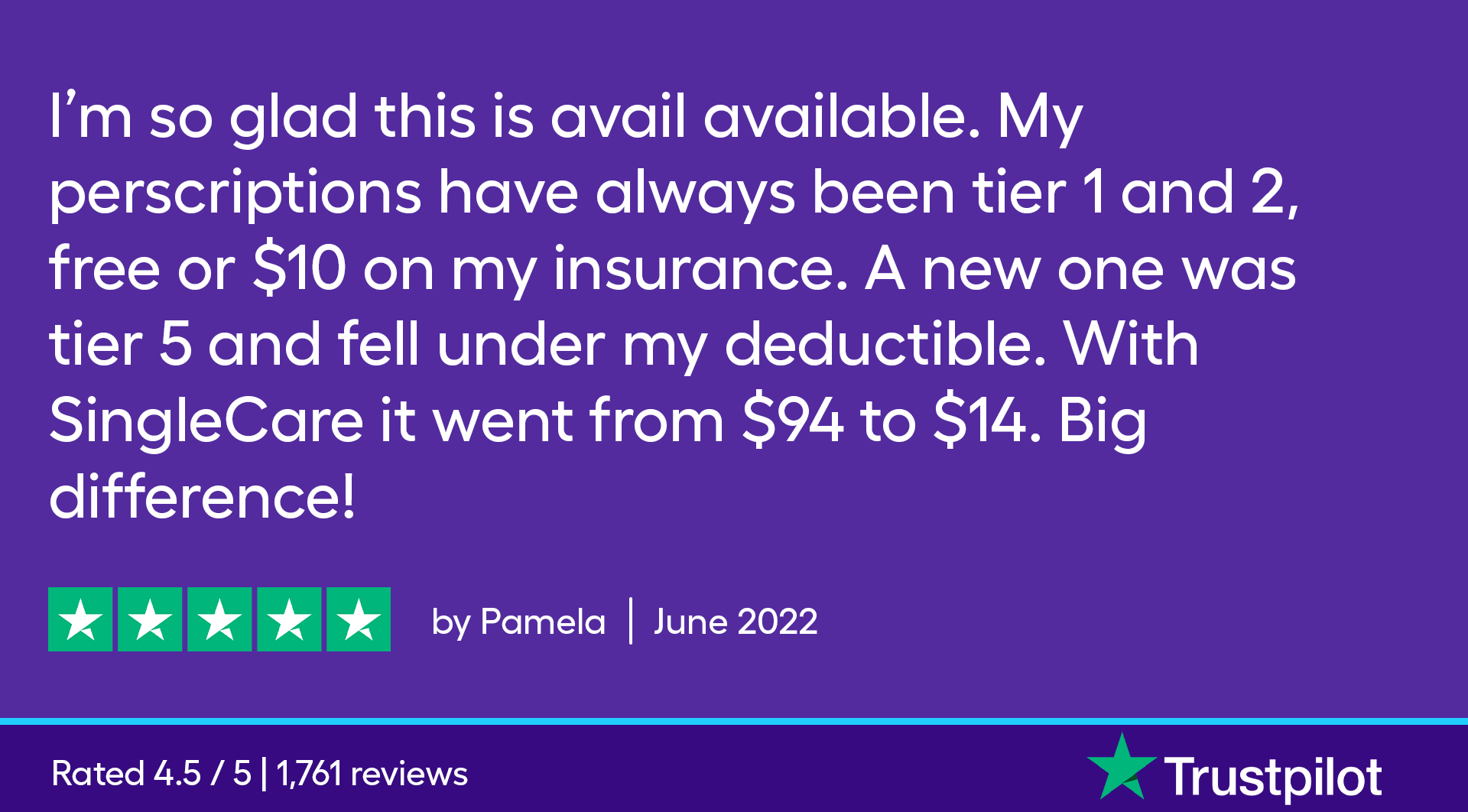 I'm so glad this is avail available. My prescriptions have always been tier 1 and 2, free or $10 on my insurance. A new one was tier 5 and fell under my deductible. With SingleCare it went from $94 to $14. Big difference!