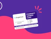 A prescription savings card | SingleCare FAQs